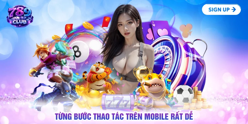 Từng bước thao tác trên mobile rất dễ